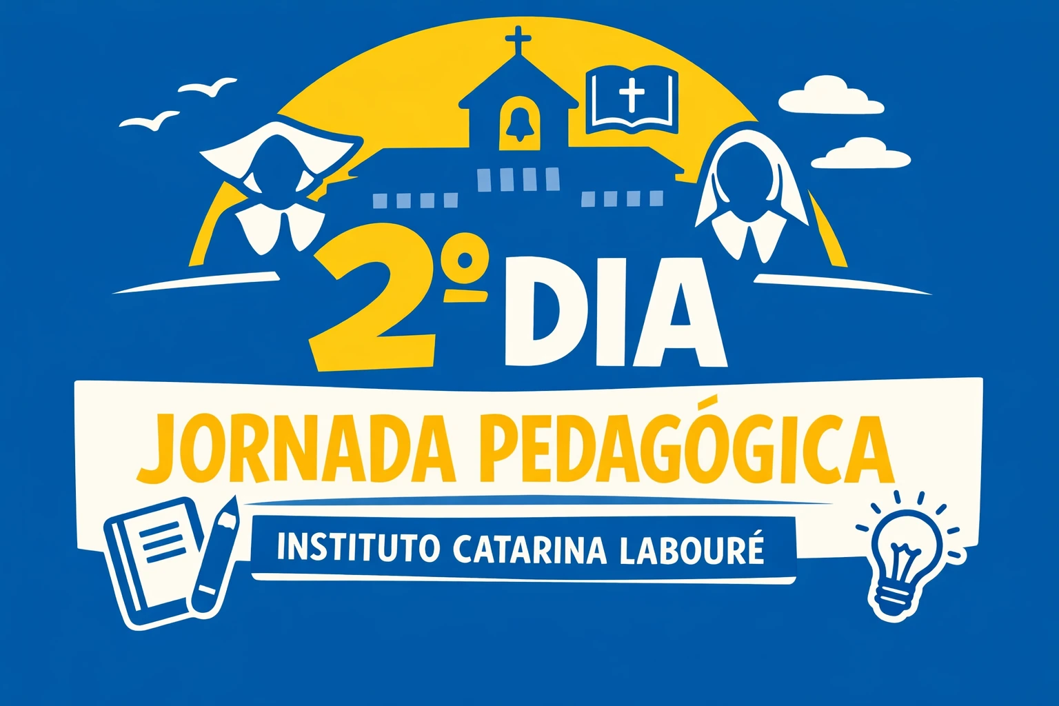 2º Dia da Jornada Pedagógica